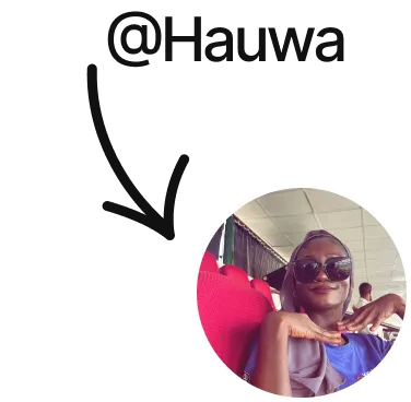 Content creator - Hauwa